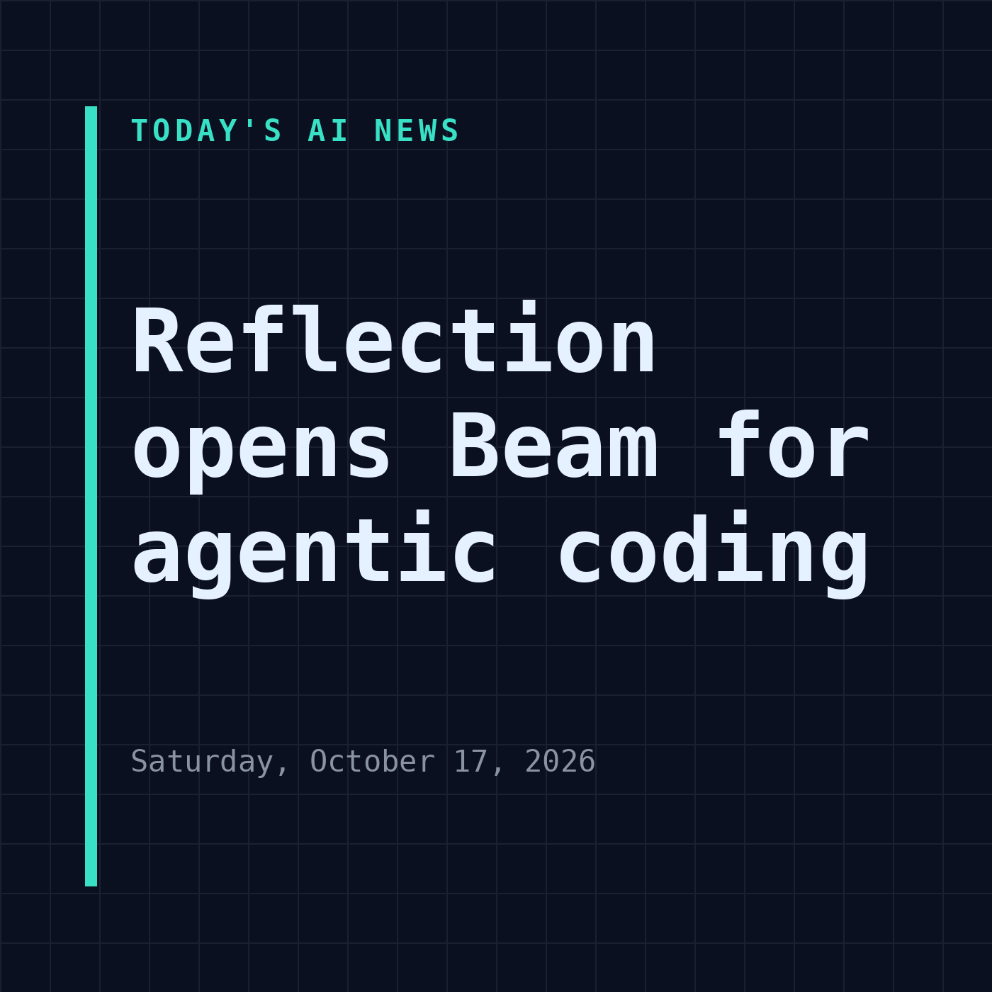 Sat, Oct 17: Reflection opens Beam for agentic coding episode artwork