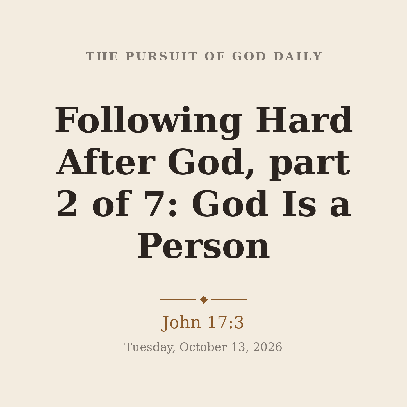 Following Hard After God, part 2 of 7: God Is a Person episode artwork