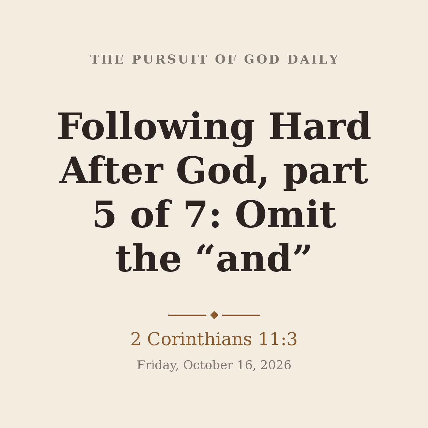 Following Hard After God, part 5 of 7: Omit the “and” episode artwork